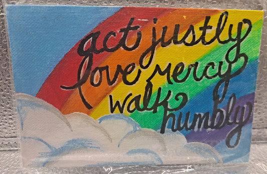 Act Justly/Love Mercy/Walk Humbly